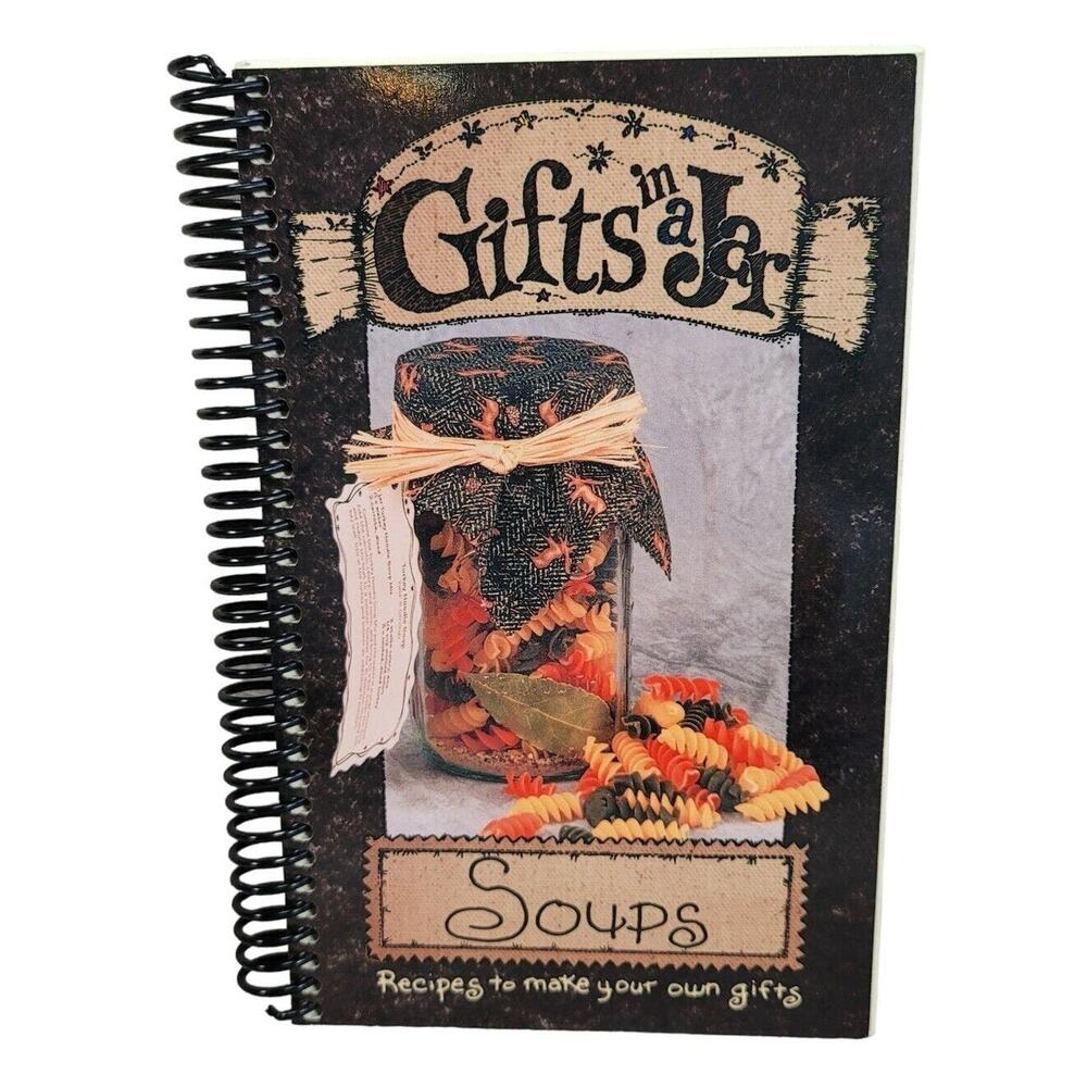 Mason Jar Recipe Book Gifts in a Jar Create Soup Mix Winter Holiday Gifts